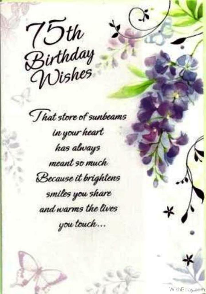 Best ideas about 75th Birthday Wishes
. Save or Pin 19 75th Birthday Wishes Now.
