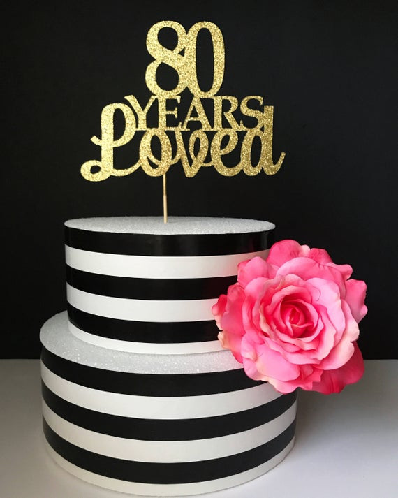 Best ideas about 80th Birthday Cake Toppers
. Save or Pin 80th birthday Cake Topper 80 years loved birthday cake Now.
