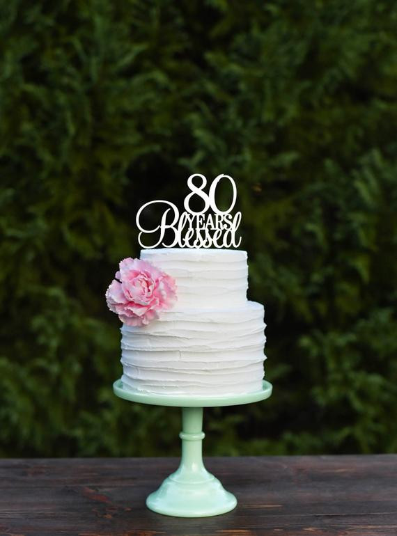 Best ideas about 80th Birthday Cake Toppers
. Save or Pin 80 Years Blessed Cake Topper 80th Birthday Cake Topper Now.