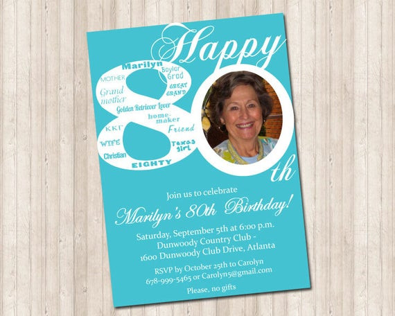 Best ideas about 80th Birthday Invitations
. Save or Pin 80th Birthday Invitation with picture can do any age Now.