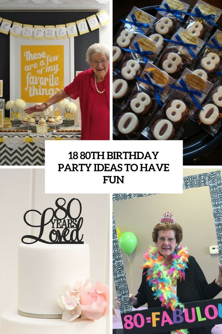 Best ideas about 80th Birthday Party
. Save or Pin 18 80th Birthday Party Ideas To Have Fun Shelterness Now.