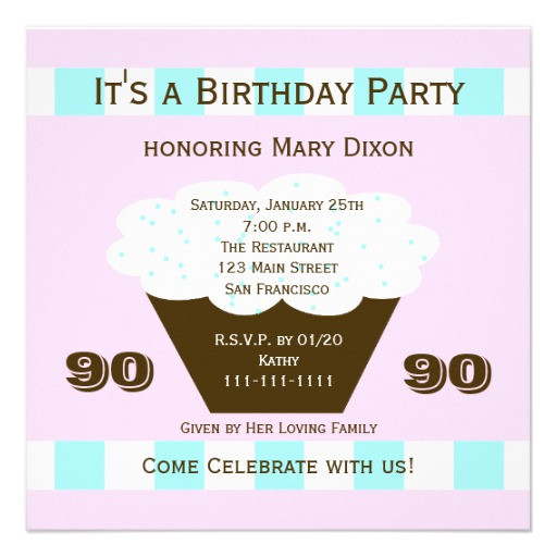 Best ideas about 90 Birthday Invitations
. Save or Pin Cupcake 90th Birthday Party Invitation 90 Cupcake Now.
