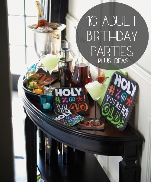 Best ideas about Adult Birthday Party Ideas
. Save or Pin Now.