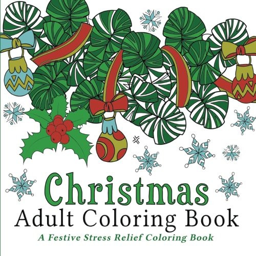 Best ideas about Adult Coloring Books For Sale
. Save or Pin Top 5 Best christmas adult coloring books for sale 2016 Now.