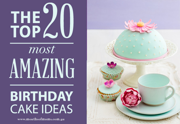 Best ideas about Amazing Birthday Cake
. Save or Pin Top 20 amazing birthday cake ideas Mouths of Mums Now.