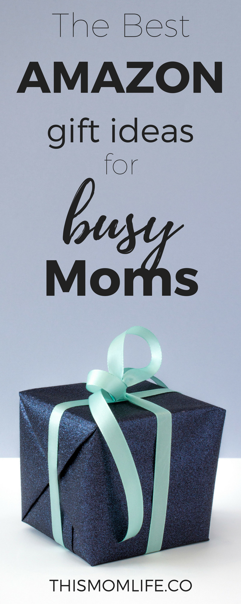 Best ideas about Amazon Gift Ideas For Mom
. Save or Pin Best Amazon Gift Ideas for Busy Moms This Mom Life Now.