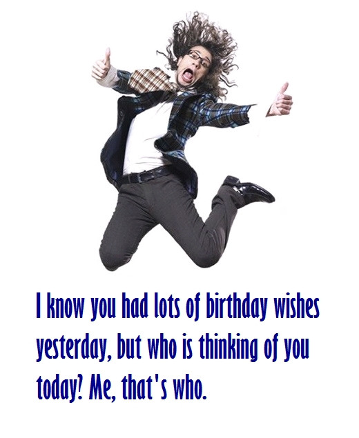 Best ideas about Belated Birthday Funny
. Save or Pin Funny Happy Belated Birthday Messages Now.