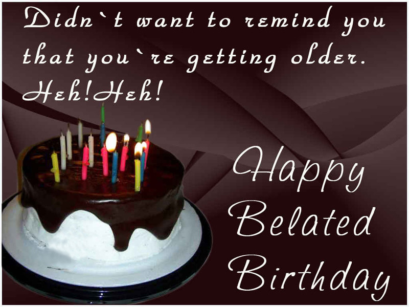 Best ideas about Belated Birthday Quotes
. Save or Pin Happy Belated Birthday Messages and Wishes WishesMsg Now.