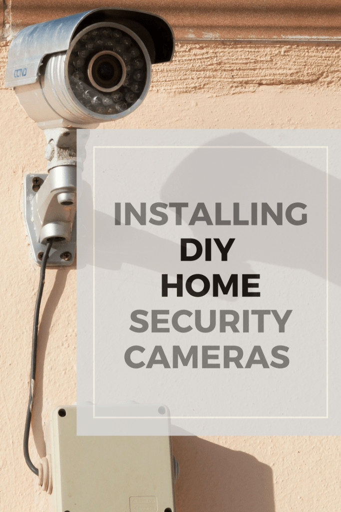 Best ideas about Best DIY Home Security Camera System
. Save or Pin Installing DIY Home Security Cameras Super NoVA Wife Now.
