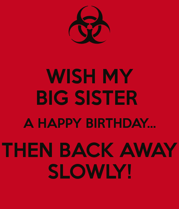 Best ideas about Big Sister Birthday Quotes
. Save or Pin Big Sister Quotes Happy Birthday QuotesGram Now.