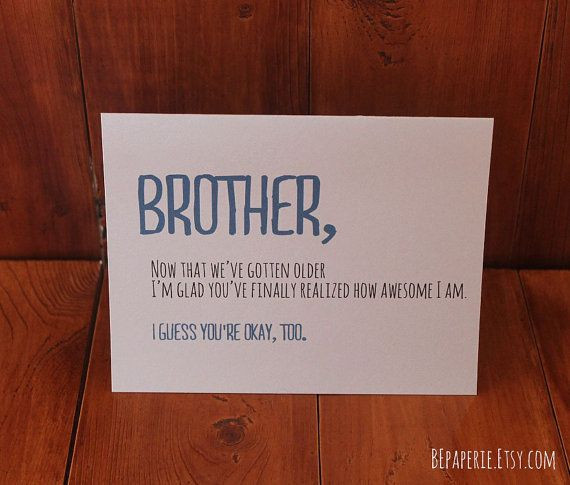 Best ideas about Birthday Brother Funny
. Save or Pin Best 20 Brother Birthday Quotes ideas on Pinterest Now.