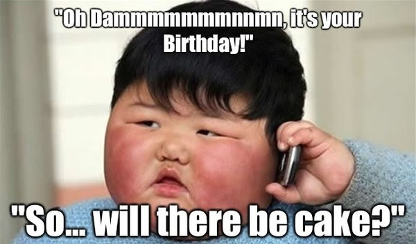 Best ideas about Birthday Cake Meme
. Save or Pin 42 Best Funny Birthday & My Happy Now.