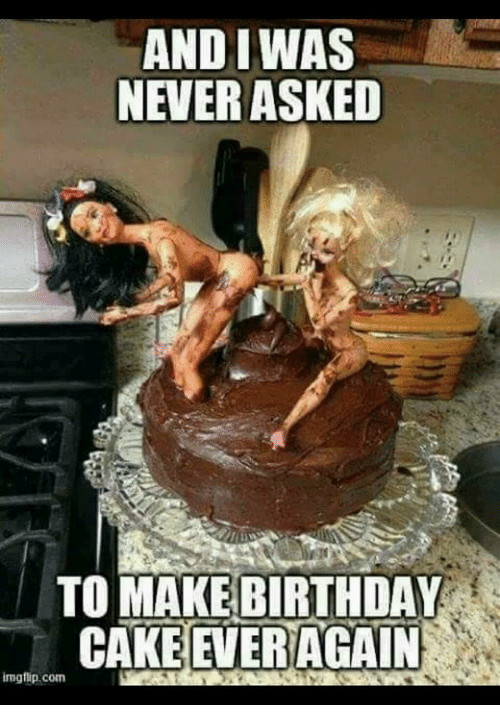 Best ideas about Birthday Cake Meme
. Save or Pin And IWAS NEVER ASKED TO MAKE BIRTHDAY CAKE EVER AGAIN Now.