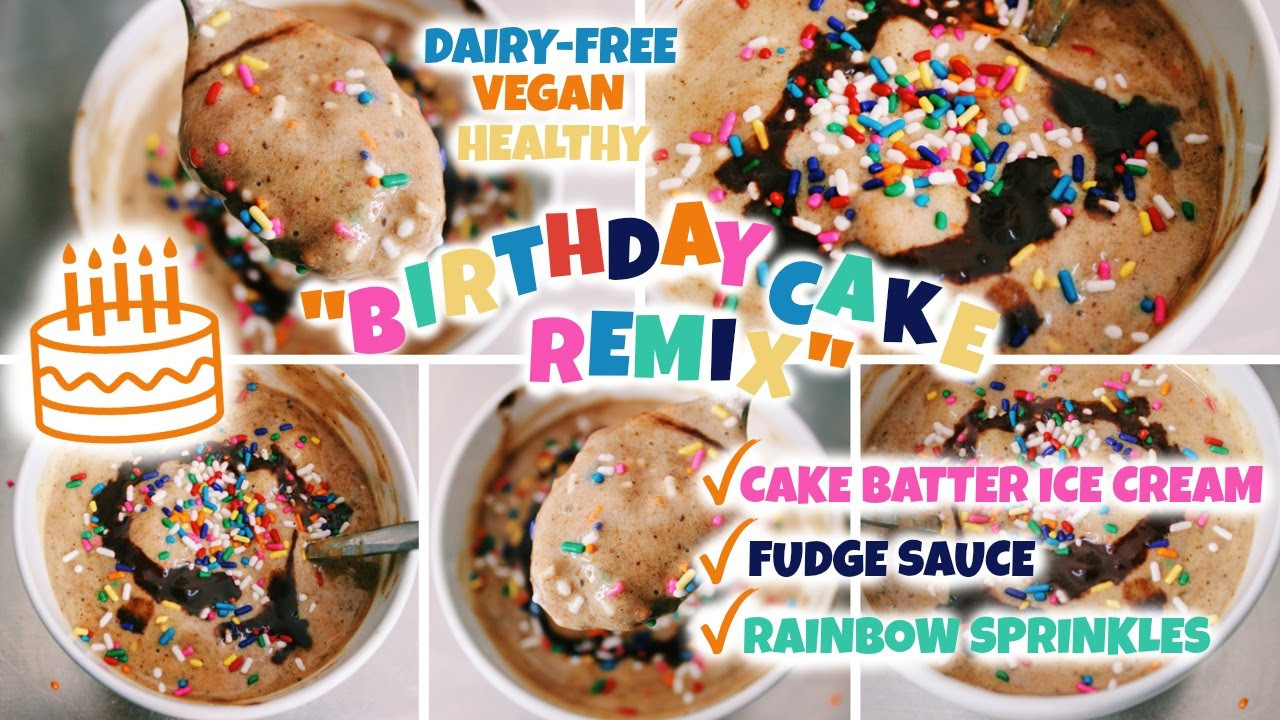 Best ideas about Birthday Cake Remix
. Save or Pin Vegan Cake Batter Ice Cream Now.
