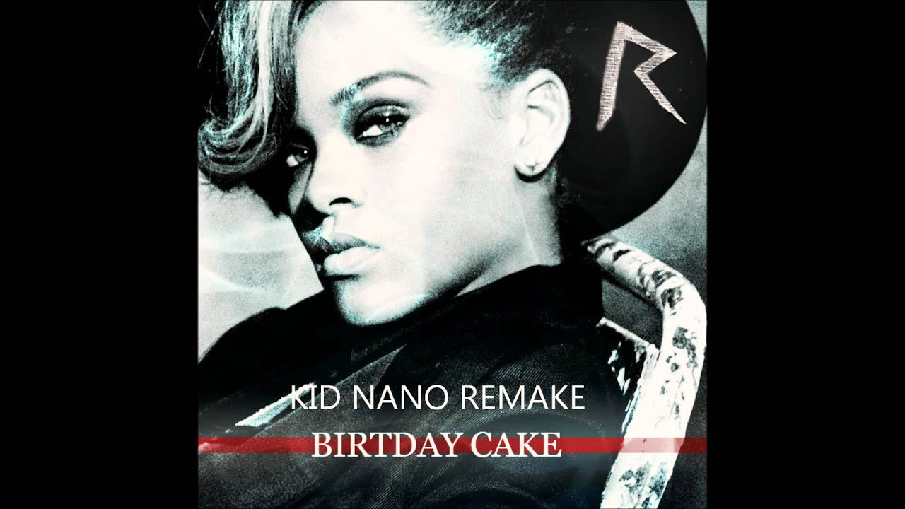 Best ideas about Birthday Cake Rihanna
. Save or Pin Rihanna Birthday Cake Instrumental Now.