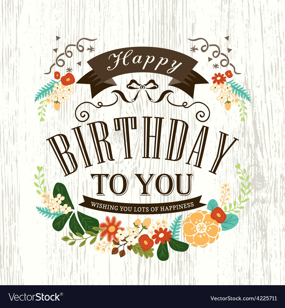 Best ideas about Birthday Card Design
. Save or Pin Happy birthday card design with flowers ribbon Vector Image Now.