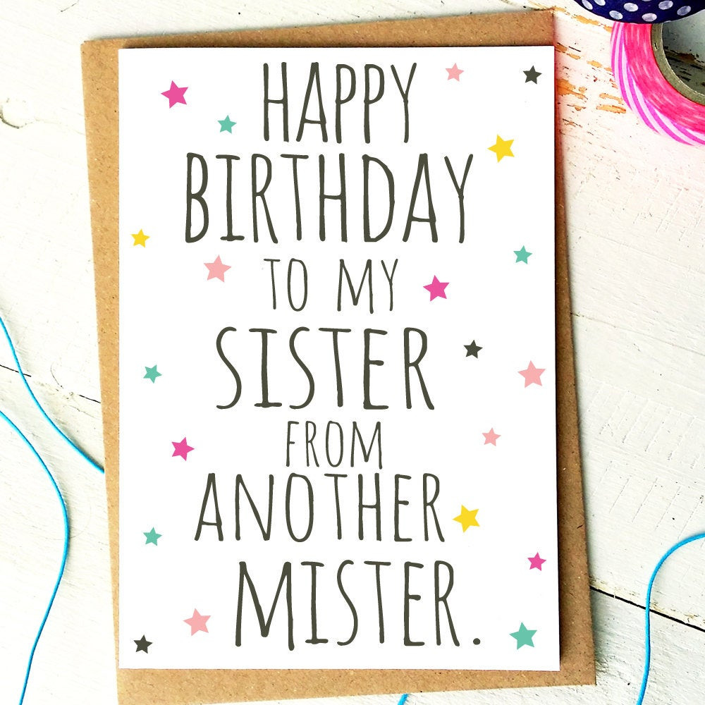 Best ideas about Birthday Card For Friend
. Save or Pin Best Friend Card Funny Birthday Card Sister From Another Now.