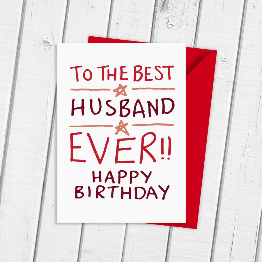 Best ideas about Birthday Card For Husband
. Save or Pin birthday card for best husband ever by a is for alphabet Now.