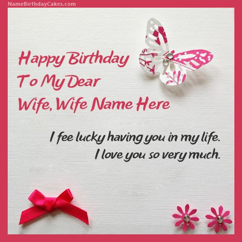 Best ideas about Birthday Card For Wife
. Save or Pin Write name on Butterflies Birthday Card for Wife Happy Now.