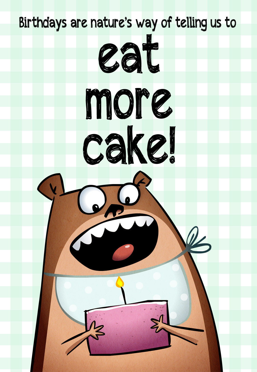 Best ideas about Birthday Card Funny
. Save or Pin Eat More Cake Free Birthday Card Now.