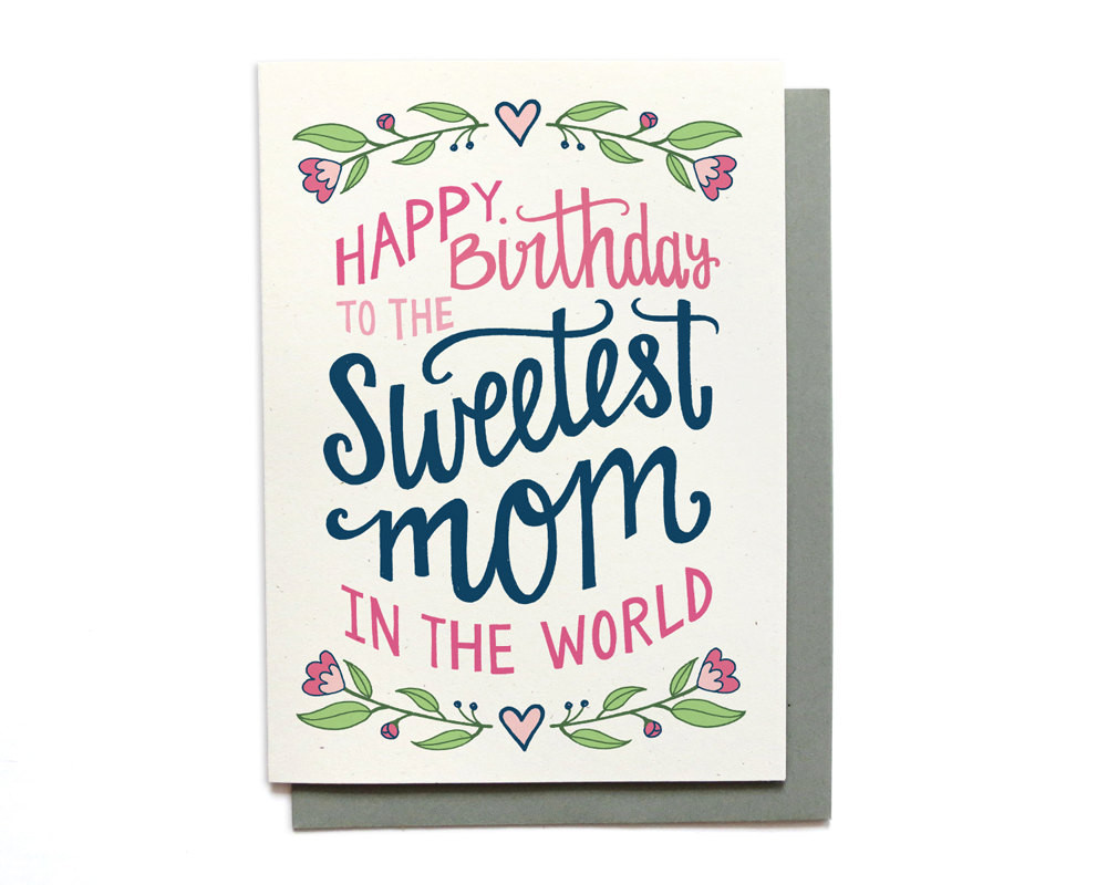 Best ideas about Birthday Card Mom
. Save or Pin Mom Birthday Card Sweetest Mom in the World Hand Lettered Now.