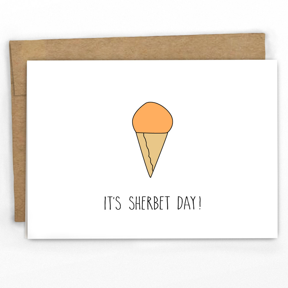 Best ideas about Birthday Card Puns
. Save or Pin Funny Pun Birthday Card It s Sherbet Day By by SomePunnyCards Now.