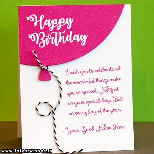 Best ideas about Birthday Card Wishes
. Save or Pin happy birthday wishes card with name edit Now.
