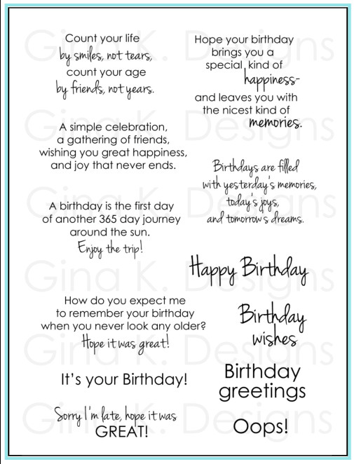 Best ideas about Birthday Card Words
. Save or Pin Birthday Greetings by Gina K Designs Nice change from the Now.