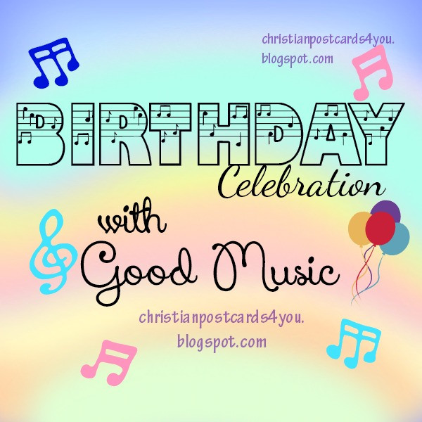 Best ideas about Birthday Celebration Quotes
. Save or Pin Birthday Celebration with Good Music card Now.