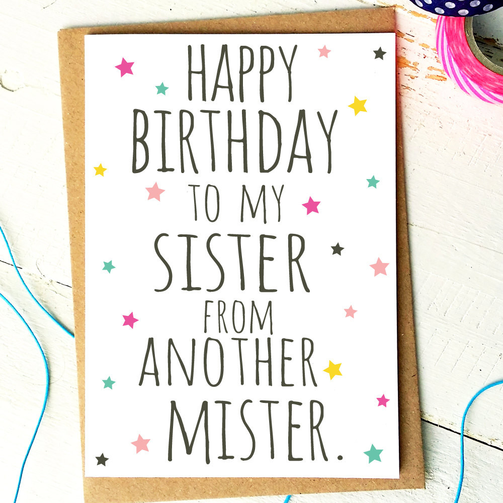 Best ideas about Birthday Friend Funny
. Save or Pin Best Friend Card Funny Birthday Card Sister From Another Now.