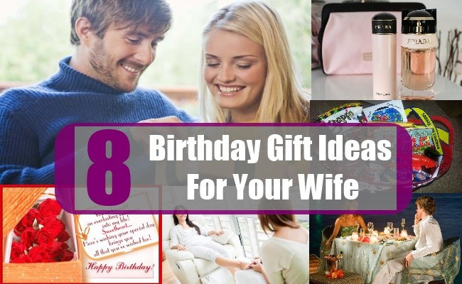 Best ideas about Birthday Gifts For Your Wife
. Save or Pin 8 Simple And Easy Birthday Gift Ideas For Your Wife Best Now.