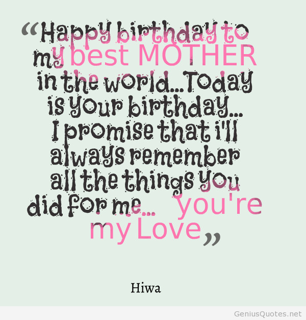 Best ideas about Birthday Mom Quotes
. Save or Pin Quotes about Happy Birthday 137 quotes Now.