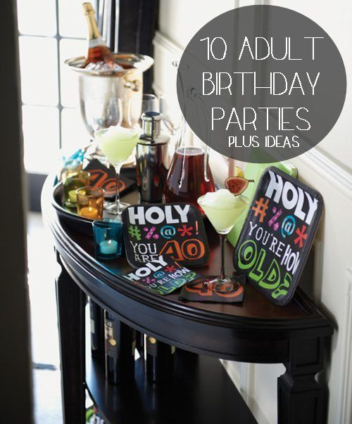 Best ideas about Birthday Party Ideas Adults
. Save or Pin Now.