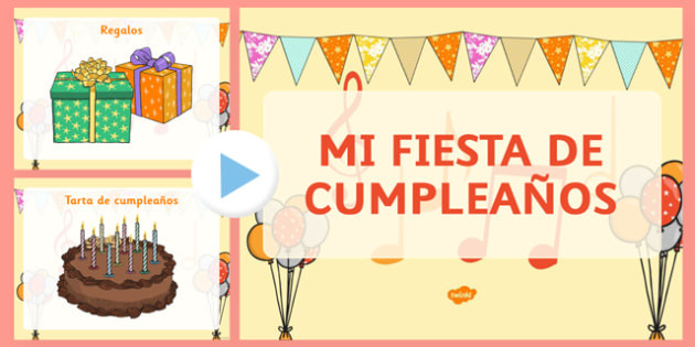 Best ideas about Birthday Party In Spanish
. Save or Pin Spanish Mi Fiesta De Cumpleaños Presentation birthday Now.