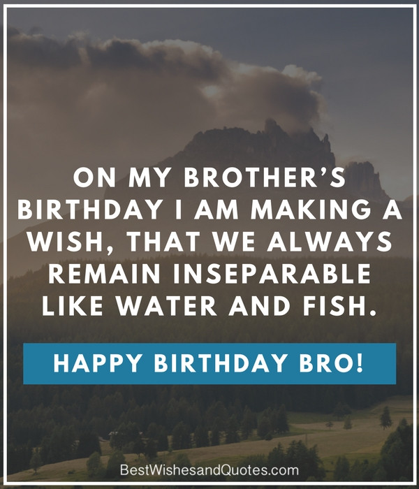 Best ideas about Birthday Quotes For Big Brother
. Save or Pin Happy Birthday Brother 41 Unique ways to Say Happy Now.