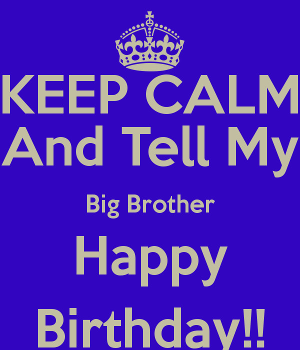 Best ideas about Birthday Quotes For Big Brother
. Save or Pin Big Brother Birthday Quotes QuotesGram Now.