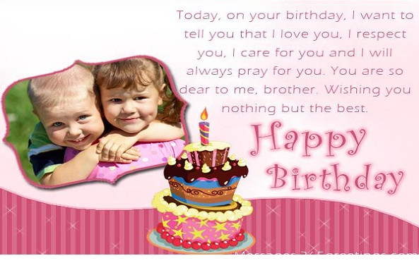 Best ideas about Birthday Quotes For Brother From Sister
. Save or Pin BIRTHDAY WISHES FOR BROTHER FROM SISTER QUOTES image Now.