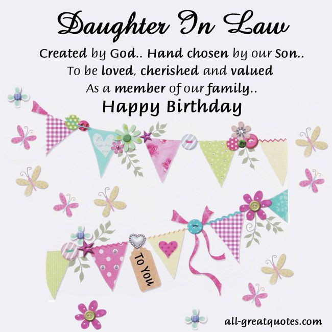 Best ideas about Birthday Quotes For Daughter In Law
. Save or Pin Sweetest Daughter in law birthday cards to share Now.