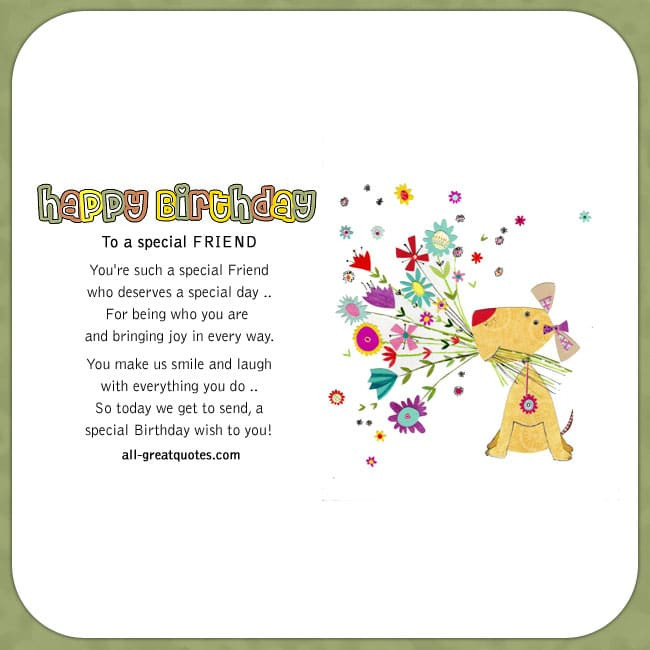 Best ideas about Birthday Quotes For Special Friend
. Save or Pin Happy Birthday To a special Friend Now.