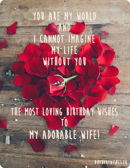 Best ideas about Birthday Quotes For Wife
. Save or Pin 50 Romantic Happy Birthday Wishes For Wife From Husband Now.