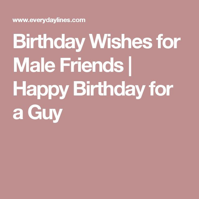 Best ideas about Birthday Wishes For A Male Friend
. Save or Pin De 25 bedste idéer inden for Happy birthday male friend Now.