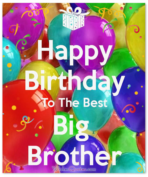 Best ideas about Birthday Wishes For Big Brother
. Save or Pin Happy Birthday Brother 100 Brother s Birthday Wishes Now.