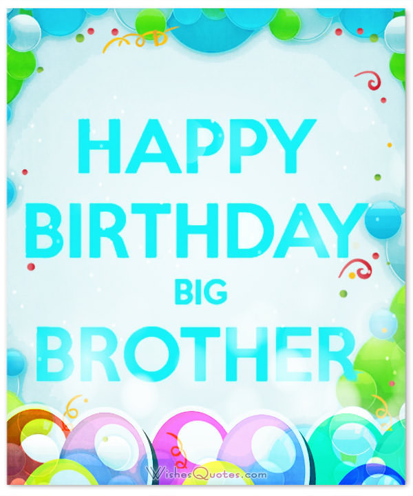 Best ideas about Birthday Wishes For Big Brother
. Save or Pin Happy Birthday Brother 100 Brother s Birthday Wishes Now.