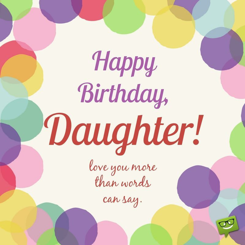 Best ideas about Birthday Wishes For Daughter
. Save or Pin Always our Girl Now.