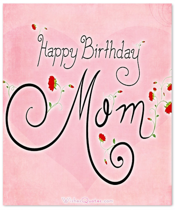 Best ideas about Birthday Wishes For Mother
. Save or Pin Happy Birthday Mom Heartfelt Mother s Birthday Wishes Now.