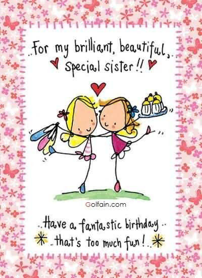 Best ideas about Birthday Wishes For Sister Funny. Save or Pin 70 Beautiful Birthday Wishes For Sister – Funny Birthday Now.