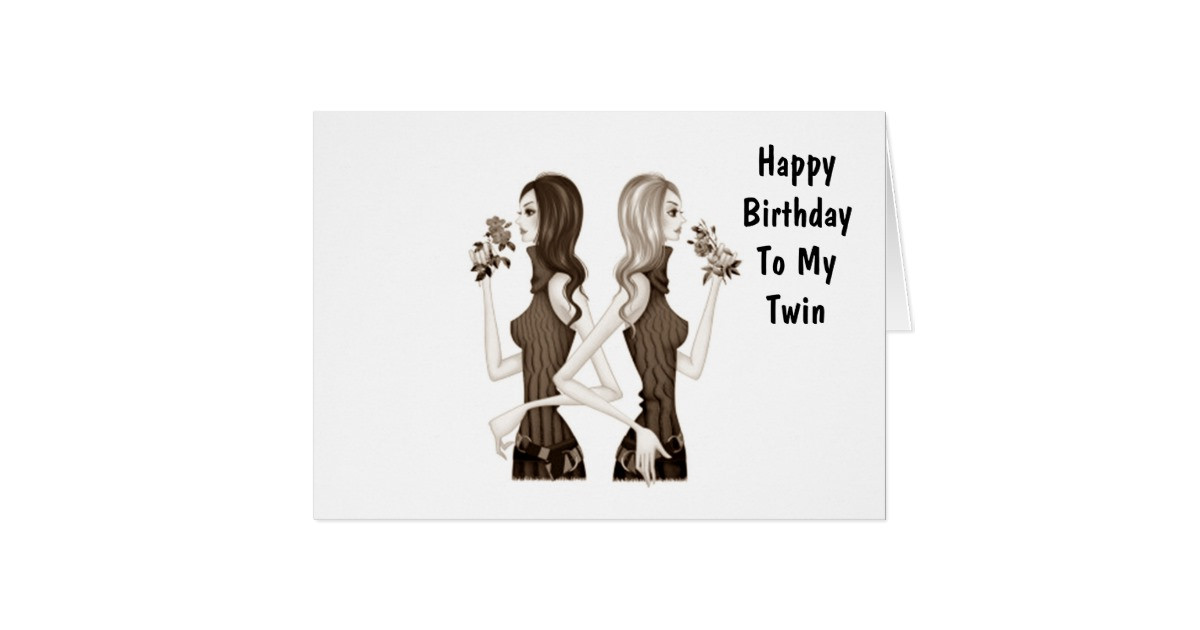 Best ideas about Birthday Wishes For Twin Sisters
. Save or Pin BIRTHDAY WISHES TO MY TWIN SISTER CARD Now.