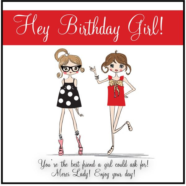 Best ideas about Birthday Wishes Images For Best Friend Female
. Save or Pin Hey Birthday Girl free printable and t idea Now.