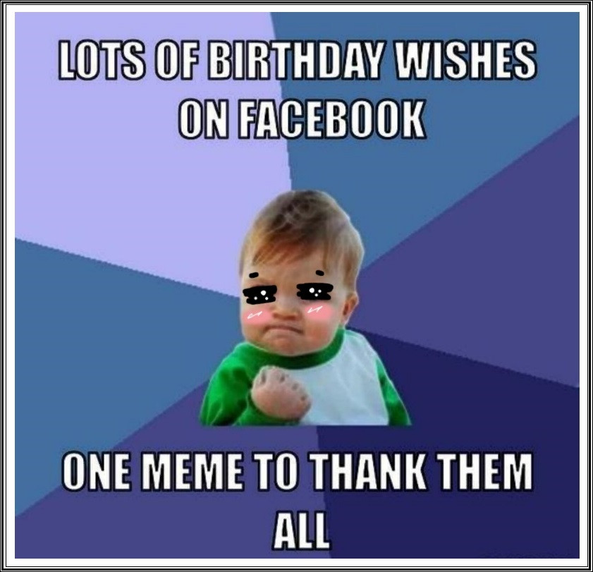 Best ideas about Birthday Wishes Meme
. Save or Pin Funny Birthday Thank You Meme Quotes Now.