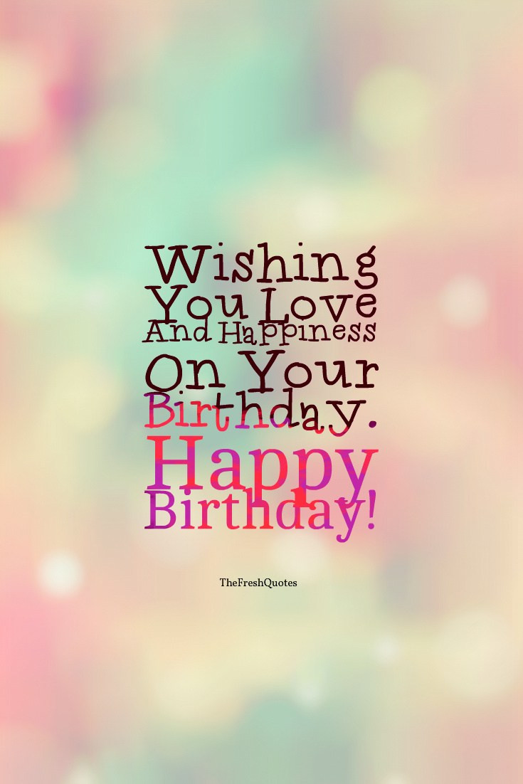 Best ideas about Birthday Wishes Messages
. Save or Pin 60 Happy Birthday Wishes Messages and Status — TheFreshQuotes Now.